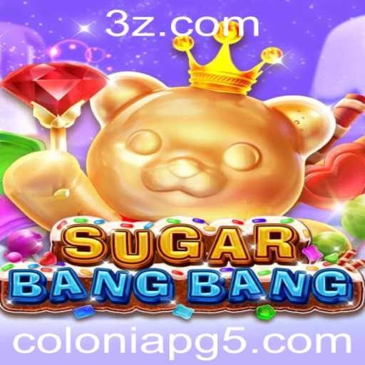 Explorando SUGARBANGBANG: Uma Aventura Empolgante no Mundo dos Jogos com Coloniapg